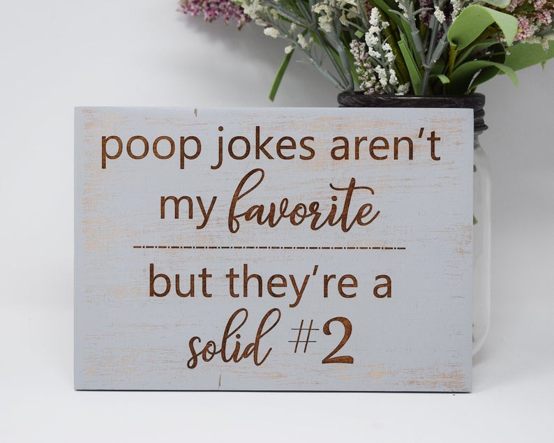 Poop jokes aren't my favorite, but they're a solid #2 - Shore Thing Laser