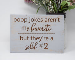 Poop jokes aren't my favorite, but they're a solid #2 - Shore Thing Laser