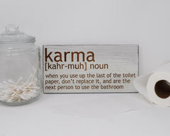 Bathroom Karma Definition - Shore Thing Laser