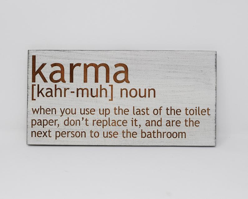 Bathroom Karma Definition - Shore Thing Laser