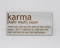 Bathroom Karma Definition - Shore Thing Laser