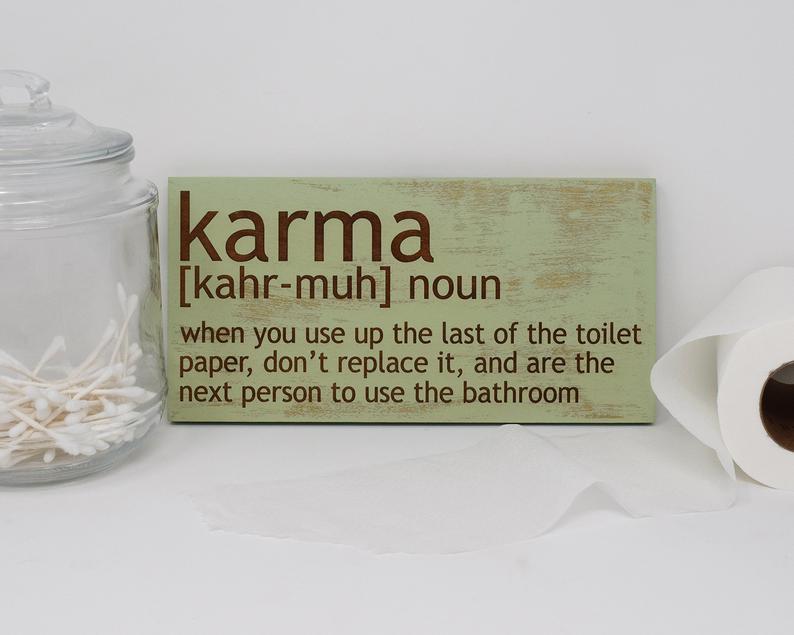 Bathroom Karma Definition - Shore Thing Laser