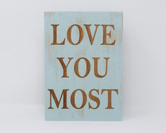 Love You Most - Shore Thing Laser