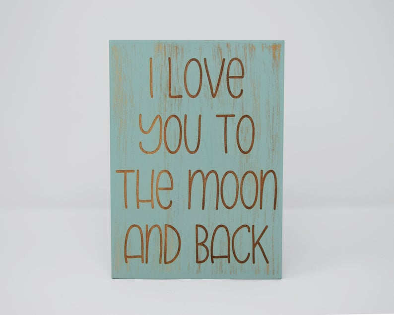 I love you to the moon and back - Shore Thing Laser