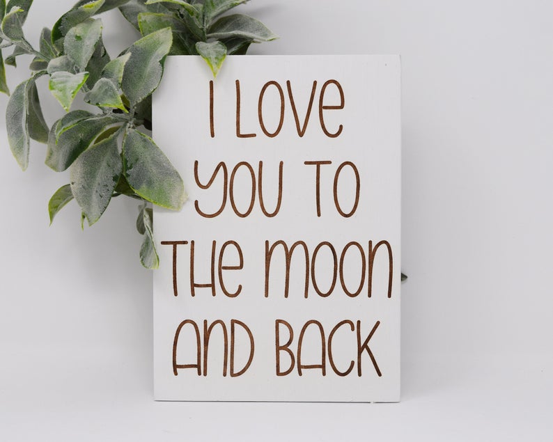 I love you to the moon and back - Shore Thing Laser