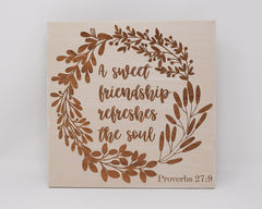 A sweet friendship refreshes the soul - Shore Thing Laser