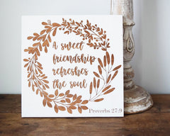 A sweet friendship refreshes the soul - Shore Thing Laser