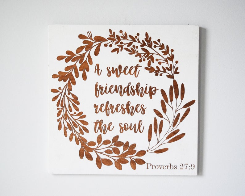 A sweet friendship refreshes the soul - Shore Thing Laser