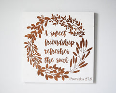A sweet friendship refreshes the soul - Shore Thing Laser