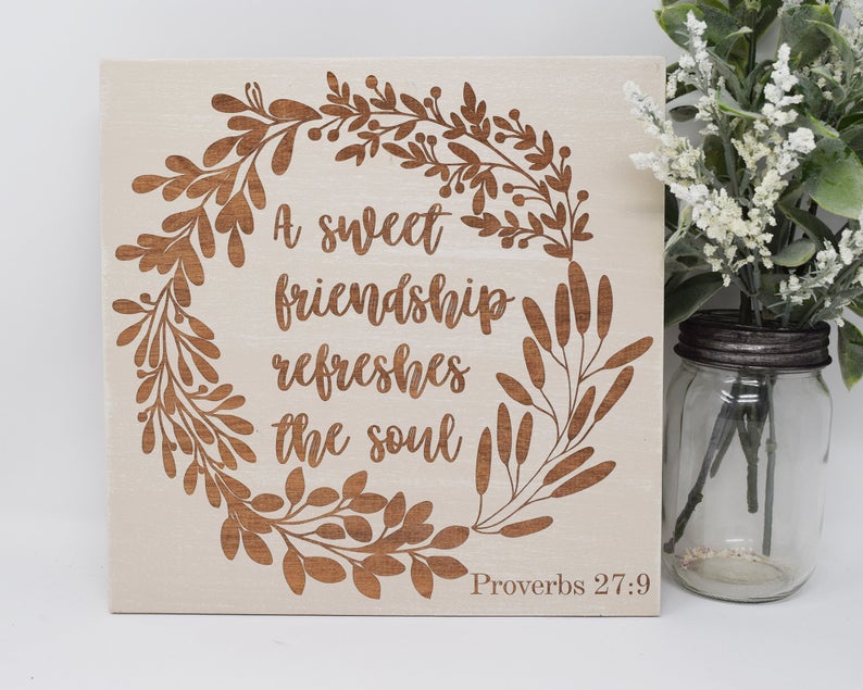 A sweet friendship refreshes the soul - Shore Thing Laser
