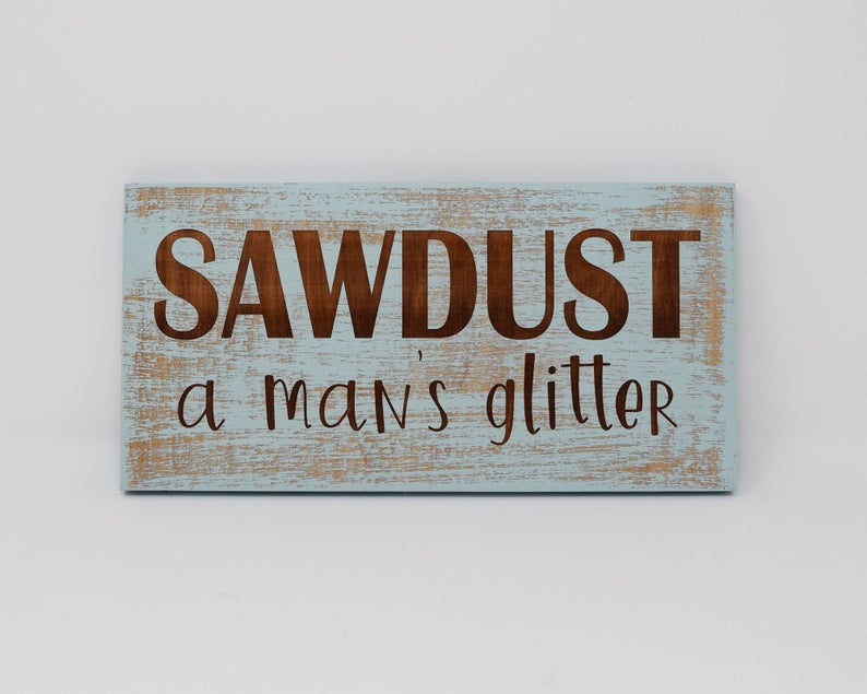 Sawdust, a man's glitter - Shore Thing Laser