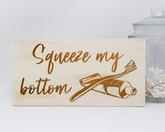 Squeeze My Bottom - Shore Thing Laser