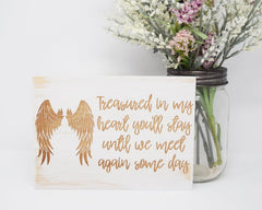Treasured in My Heart You'll Stay Until We Meet Again Some Day - Shore Thing Laser